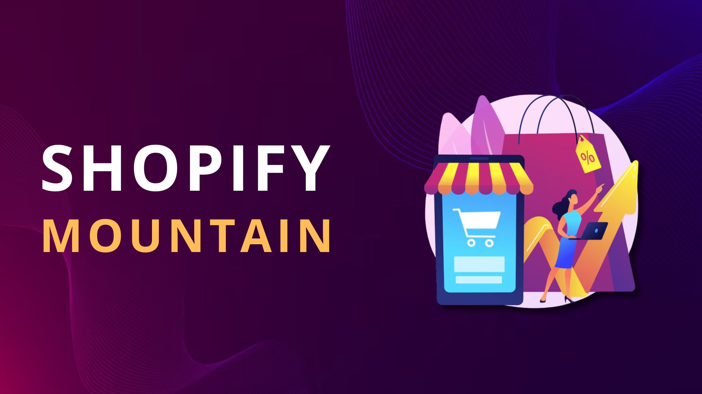 Shopify Mountain